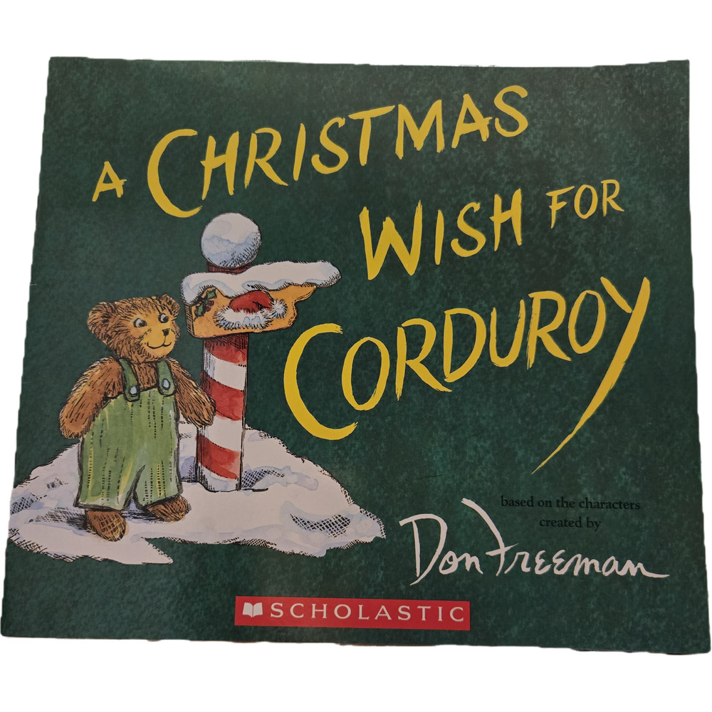 A Christmas Wish for Corduroy by Don Freeman Scholastic Holiday Paperback